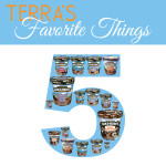 Terra’s Favorite Things Friday | Top 5 Ben & Jerry’s flavors